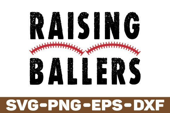 Baseball Mom SVG: Raising Ballers