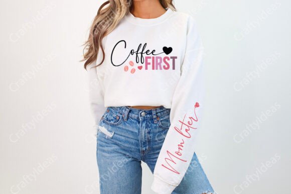 Coffee First Mom Later PNG
