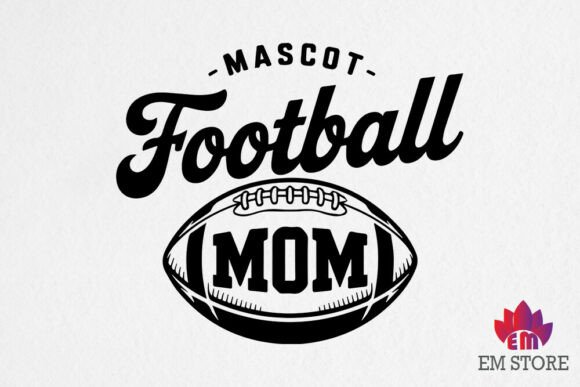 Mascot Football Mom SVG