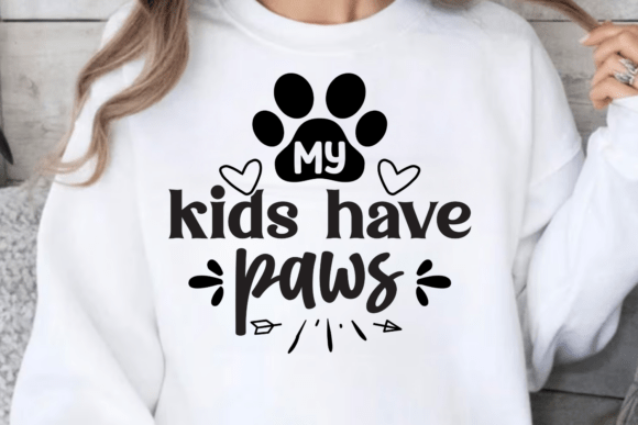 My Kids Have Paws SVG, Dog Mom SVG