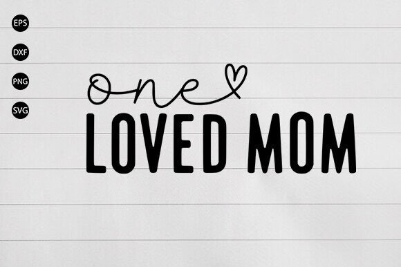 One Loved Mom SVG: Real Embroidery Review