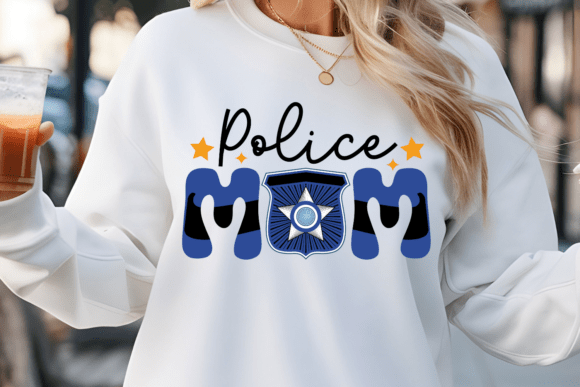 Police Mom SVG, Police Quotes SVG