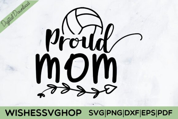 Proud Mom SVG PNG