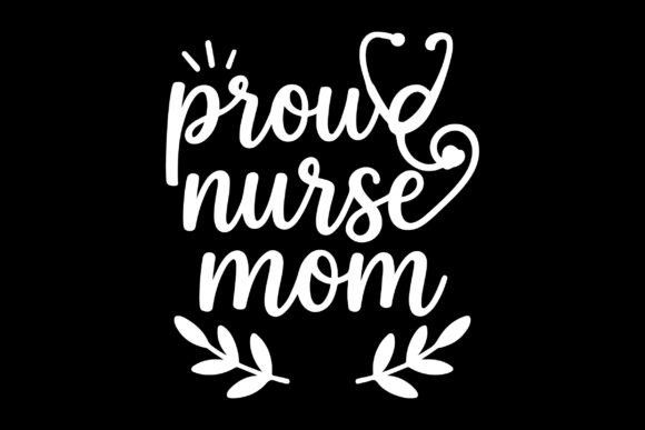 Proud Nurse Mom SVG, Free Nurse SVG