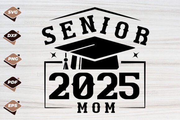 Senior 2025 Mom SVG Design