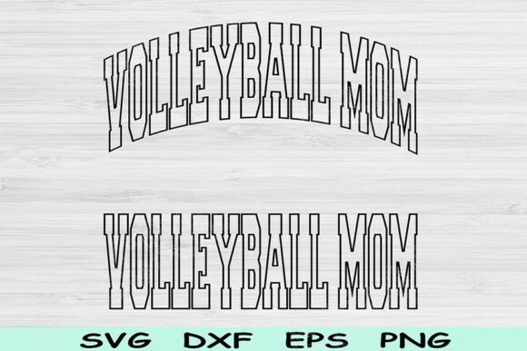 Volleyball Mom SVG Files, Volleyball PNG